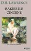 D.H. LAWRENCE BAKİRE İLE ÇİNGENE