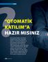 OTOMATİK KATILIM A HAZIR MISINIZ