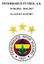 FENERBAHÇE FUTBOL A.Ş.