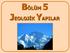 BÖLÜM 5 JEOLOJİK YAPILAR