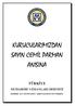 KURUCULARIMIZDAN SAYIN CEMİL PARMAN ANISINA