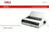 OKI. Ml395. Kullanıcı Kılavuzu DOT MATRIX PRINTER. Oki, Network Solutions for a Gfobal Socıety