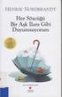 HENRIK NORDBRANDT. Her Sözcüğü Bir Aşk İlanı Gibi Duyum.suyorum. ( ISVEÇ KA D EMi ÜLKELERi // Ö D ÜLÜ? Çeviri: MURAT ALPAR