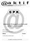 S P K SERMAYE PİYASASI FAALİYETLERİ DÜZEY SINAVI GENEL AÇIKLAMA. Bu soru kitapçığındaki testler şunlardır: Modül Adı.