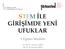 STEM İLE GİRİŞİMDE YENİ UFUKLAR