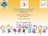 Çocuk Sağlığı ve Hastalıkları Anabilim Dalı Genel Çocuk Polikliniği Olgu Sunumu 28 Nisan 2017 Cuma