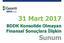 31 Mart Ç17 BDDK Konsolide Olmayan Finansal Sonuçlara İlişkin Sunum