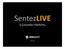 Sent Sen e t z e LIVE İş Çözümleri Çö Plat Pla f t o f rmu o sentez.com