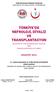 TÜRKİYE DE NEFROLOJİ, DİYALİZ VE TRANSPLANTASYON REGISTRY OF THE NEPHROLOGY, DIALYSIS AND TRANSPLANTATION IN TURKEY