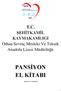 T.C. ŞEHİTKAMİL KAYMAKAMLIĞI Orhan Sevinç Mesleki Ve Teknik Anadolu Lisesi Müdürlüğü PANSİYON EL KİTABI. Ağustos 2017, GAZİANTEP