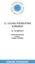11. ULUSAL AYDINLATMA KONGRESİ Eylül İsta ul Fuar Merkezi Salon 9 Yeşilköy - İSTANBUL KONGRE PROGRAMI