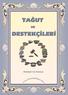 TAĞUT DESTEKÇİLERİ.  Abdulkadir Bin Abdulaziz. Davet Serisi İ kinci Adım 4. Kitap