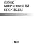 ÖRNEK GRUP REHBERLİĞİ ETKİNLİKLERİ