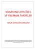 VODAFONE LUYA ÖZEL VF FİBERMAX TARİFELER