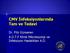 CMV İnfeksiyonlarında Tanı ve Tedavi. Dr. Filiz Günseren A.Ü.T.F Klinik Mikrobiyoloji ve İnfeksiyon Hastalıkları A.D.