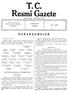 T. C. Resmî Gazete KARARNAMELER. r Yönetim ve yazı işleri için Başbakanlık Neşriyat ve Müdevvenat Genel Müdürlüğüne başvurulur CUMA