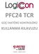 PFC24 TCR GÜÇ FAKTÖRÜ KONTROLÖRÜ KULLANMA KILAVUZU