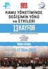 KAMU YÖNETİMİNDE DEĞİŞİMİN YÖNÜ ve ETKİLERİ. Editörler M. Akif ÇUKURÇAYIR Hacer Tuğba EROĞLU Hayriye SAĞIR Mücahit NAVRUZ