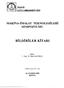 BİLDİRİLER KİTABI MAKİNA-İMALAT TEKNOLOJİLERİ SEMPOZYUMU. Editör: Y. Doç. Dr. Mete KALYONCU EKİM 1999 KONYA.