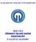 KARADENİZ TEKNİK ÜNİVERSİTESİ 2010 YILI ÖĞRENCİ İŞLERİ DAİRE BAŞKANLIĞI FAALİYET RAPORU