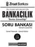 ÖN LİSANS MEZUNLARI İÇİN BANKACILIK. Banko Görevliliği SORU BANKASI. Tamamı Çözümlü. Genel Yetenek - Genel Kültür. Sınav. % 100 Uygundur.