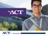 ACT (American College Testing ) Sınavı Hakkında