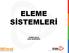 ELEME SİSTEMLERİ SONER ÇELİK GIDA MÜHENDİSİ