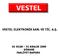 VESTEL ELEKTRONİK SAN. VE TİC. A.Ş. 01 OCAK 31 ARALIK 2009 DÖNEMİ FAALİYET RAPORU