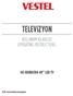 TELEViZYON KULLANIM KILAVUZU OPERATING INSTRUCTIONS 4K 40UB LED TV