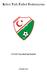 Kıbrıs Türk Futbol Federasyonu. U15 (15 Yaş-altı) Ligi Statüsü