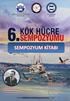 KURULLAR 3 ÖNSÖZ 4 BİLİMSEL PROGRAM 5 KURS KONUŞMA ÖZETLERİ 7 SEMPOZYUM KONUŞMA ÖZETLERİ 29 SÖZLÜ BİLDİRİ ÖZETLERİ 42 POSTER BİLDİRİLERİ ÖZETLERİ 49