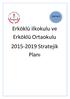 ERKÖKLÜ. Erköklü ilkokulu ve Erköklü Ortaokulu Stratejik Planı