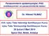 Parasomnilerin epidemiyolojisi, PSG endikasyonları ve parasomnilerde tedavi. 26 Şubat-2 Mart 2014 Spice Otel, Belek, Antalya