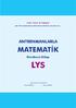 Limit, Türev ve İntegral. gibi LYS konularındaki problemlerini halletmek isteyenler için... ANTRENMANLARLA MATEMATİK. Dördüncü Kitap LYS