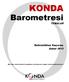 KONDA Barometresi TEMALAR. Şubat Belirsizlikten Kaçınma. (Bu rapor abonelerimizle yaptığımız sözleşmelere uygun olarak yayınlanmıştır.