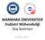 MARMARA ÜNİVERSİTESİ Endüstri Mühendisliği Staj Semineri. 13 Mayıs 2016