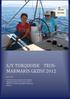 S/Y TURQUOISE TEOS- MARMARİS GEZİSİ 2012