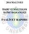 2014 MALİ YILI İDARİ VE MALİ İŞLER DAİRE BAŞKANLIĞI FAALİYET RAPORU