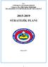 T.C. ÇUKUROVA KAYMAKAMLIĞI Çukurova İlçe Milli Eğitim Müdürlüğü SELAHADDİN EYYUBİ İMAM HATİP ORTAOKULU STRATEJİK PLANI