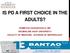 IS PD A FIRST CHOICE IN THE ADULTS? RÜMEYZA KAZANCIOGLU, MD BEZMIALEM VAKIF UNIVERSITY FACULTY OF MEDICINE / DIVISION OF NEPHROLOGY