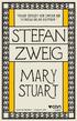 STEFAN ZWEIG MARY STUART