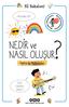 NEDİR ve NASIL OLUŞUR