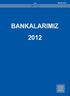 MAYIS 2013 BANKALARIMIZ 2012