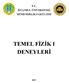 T.C. İSTANBUL ÜNİVERSİTESİ MÜHENDİSLİK FAKÜLTESİ TEMEL FİZİK I DENEYLERİ