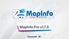 Sunum İçeriği. Ürün yayınlanma tarihleri MapInfo Pro v17.0 Geliştirmeleri MapInfo Pro 17.0 Beta Sürümü