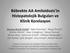 Böbrekte AA Amiloidozis in Histopatolojik Bulguları ve Klinik Korelasyon