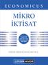 MİKRO İKTİSAT ECONOMICUS DİLEK ERDOĞAN KURUMLU. Konu Anlatımlı. Müfettişlik. Örnekler. Uzmanlık. Yorumlar. Denetmenlik. Uyarılar.