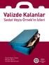 Ankara Üniversitesi Yayınları No 621 Ürün Yayınları e-kültür Dizisi 4. Valizde Kalanlar Sedat Veyis Örnek in İzleri