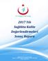 2017 Yılı Sağlıkta Kalite Değerlendirmeleri Sonuç Raporu