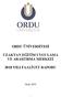 ORDU ÜNİVERSİTESİ UZAKTAN EĞİTİM UYGULAMA VE ARAŞTIRMA MERKEZİ 2018 YILI FAALİYET RAPORU